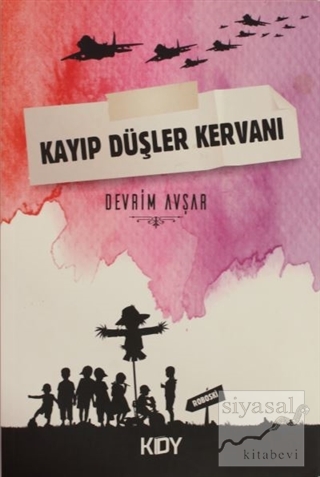 Kayıp Düşler Kervanı