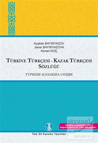 Kazak Türkçesi - Türkiye Türkçesi / Türkiye Türkçesi - Kazak Türkçesi 