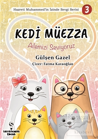 Ailemizi Seviyoruz - Kedi Müezza