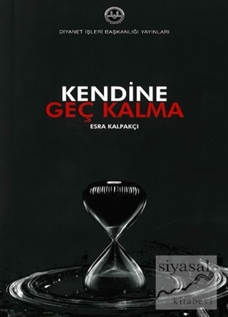 Kendine Geç Kalma