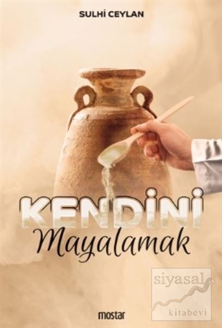 Kendini Mayalamak