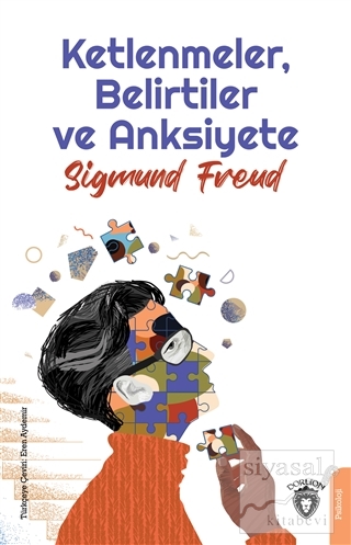 Ketlenmeler, Belirtiler ve Anksiyete Sigmund Freud