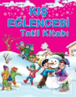 Kış Eğlencesi Tatil Kitabı