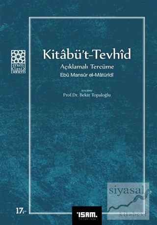 Kitabü't - Tevhid Açıklamalı Tercüme Ebu Mansur el-Matüridi