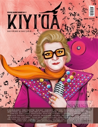 Kıyı'da Dergisi Sayı: 17 Ağustos - Eylül 2021