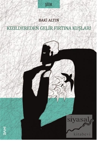 Kızıldereden Gelir Fırtına Kuşları