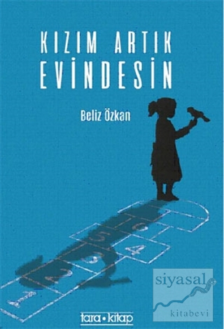 Kızım Artık Evindesin