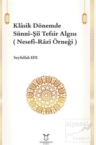 Klasik Dönemde Sünni-Şii Tefsir Algısı