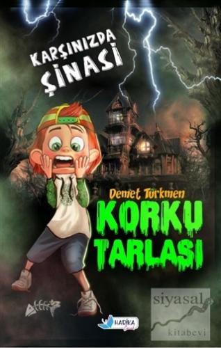 Korku Tarlası - Karşınızda Şinasi