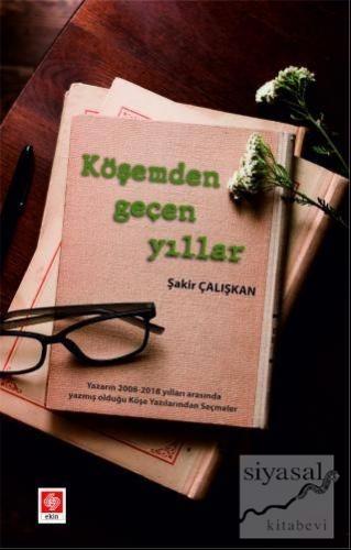 Köşemden Geçen Yıllar
