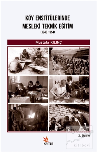 Köy Enstitülerinde Mesleki Teknik Eğitim (1940-1954)