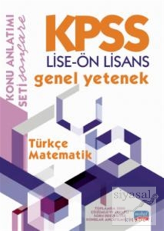 KPSS Genel Yetenek - Türkçe - Matematik / Konu Anlatımı Kolektif