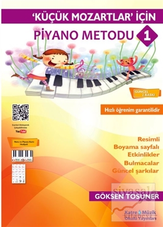 Küçük Mozartlar İçin Piyano Metodu 1 Kolektif
