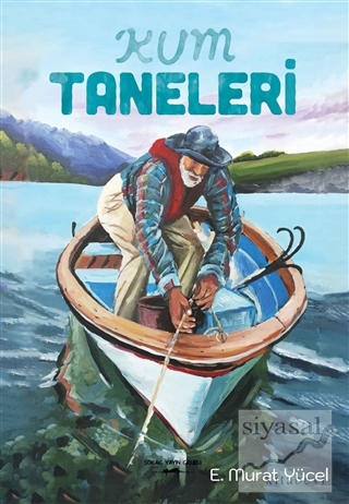 Kum Taneleri E. Murat Yücel