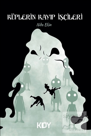 Küplerin Kayıp İşçileri