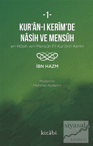 Kur'an-ı Kerim'de Nasih ve Mensuh - 1 İbn Hazm