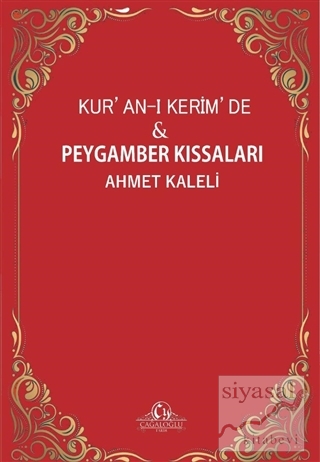 Kur'an-ı Kerim'de Peygamber Kıssaları Ahmet Kaleli