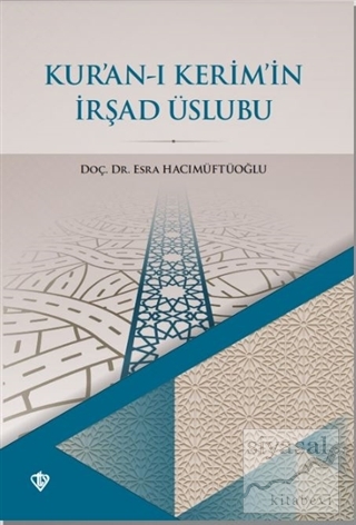Kur'an-ı Kerim'in İrşad Üslubu