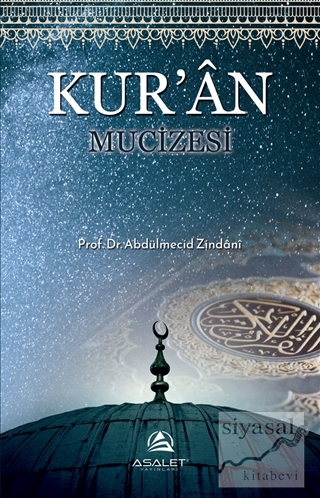 Kur'an Mucizesi Abdülmecid Zindani