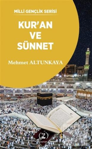 Kur'an ve Sünnet Mehmet Altunkaya