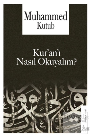 Kur'an'ı Nasıl Okuyalım?
