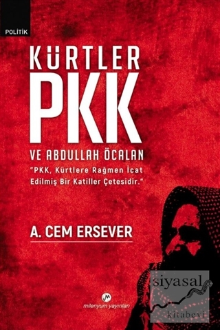 Kürtler PKK ve Abdullah Öcalan A.Cem Ersever