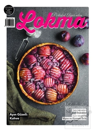 Lokma Aylık Yemek Dergisi Sayı: 81 Ağustos 2021 Kolektif