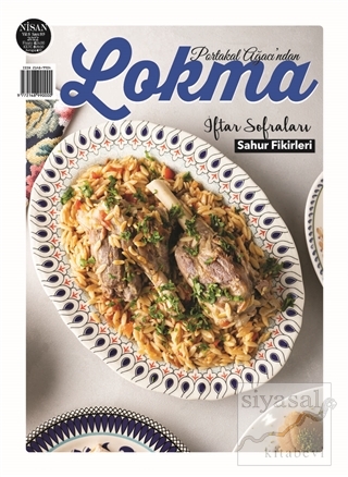 Lokma Aylık Yemek Dergisi Sayı: 89 Nisan 2022 Kolektif
