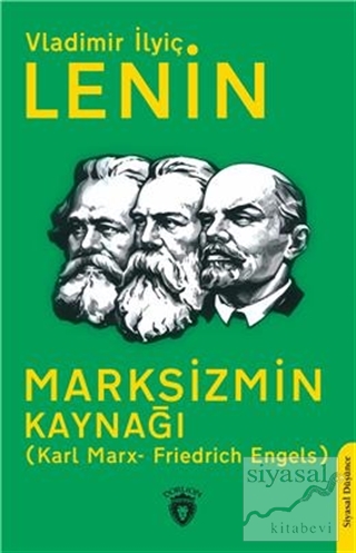 Marksizmin Kaynağı Vladimir İlyiç Lenin