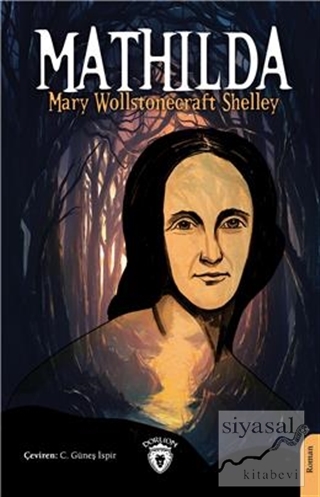 Mathilda Mary Wollstonecraft Shelley
