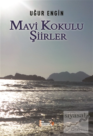 Mavi Kokulu Şiirler