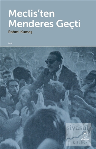 Meclis'ten Menderes Geçti