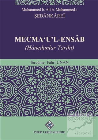 Mecma'U'L-Ensab (Hanedanlar Tarihi) Muhammed b. Ali b. Muhammed-i Şeba