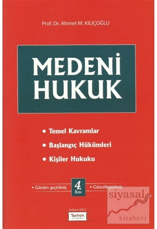 Medeni Hukuk Ahmet M. Kılıçoğlu
