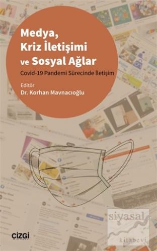 Medya Kriz İletişimi ve Sosyal Ağlar