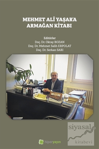 Mehmet Ali Yaşar'a Armağan Kitabı Oktay Bozan