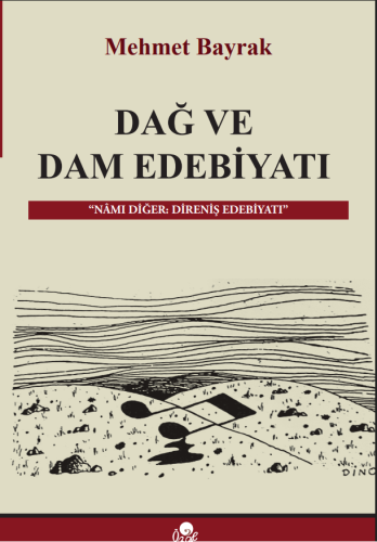 DAĞ VE DAM EDEBİYATI