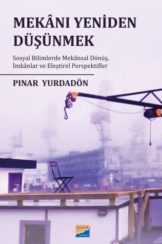 Mekânı Yeniden Düşünmek