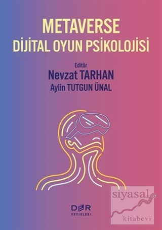 Metaverse Dijital Oyun Psikolojisi