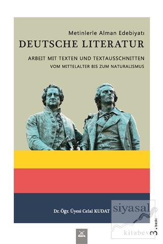 Metinlerle Alman Edebiyatı - Deutsche Literatur Celal Kudat
