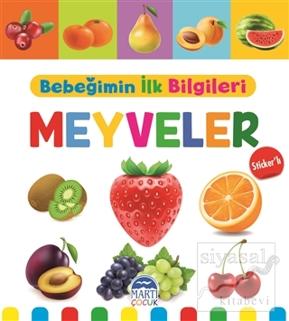Meyveler - Bebeğimin İlk Bilgileri