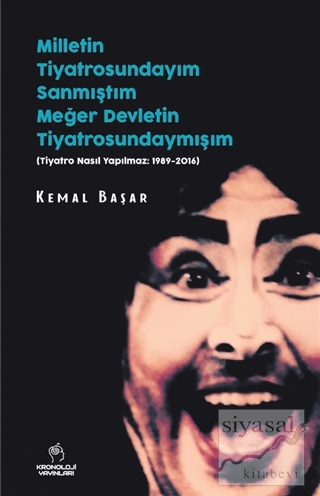 Milletin Tiyatrosundayım Sanmıştım Meğer Devletin Tiyatrosundaymışım