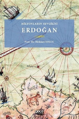 Milyonların Sevgilisi Erdoğan