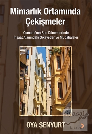 Mimarlık Ortamında Çekişmeler