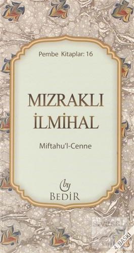 Mızraklı İlmihal - Miftahu'l-Cenne