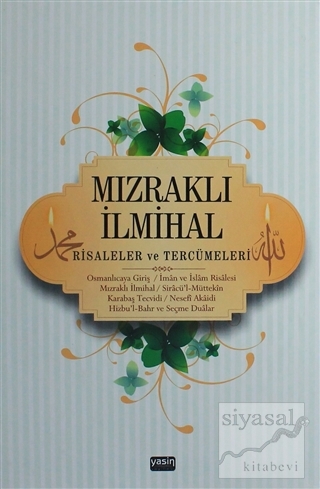 Mızraklı İlmihal Risaleler ve Tercümeleri (Ciltli) Kolektif