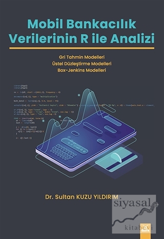 Mobil Bankacılık Verilerinin R ile Analizi
