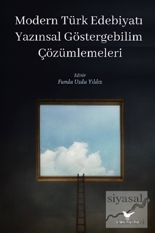Modern Türk Edebiyatı Yazınsal Göstergebilim Çözümlemeleri Funda Uzdu 
