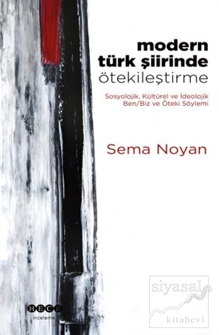 Modern Türk Şiirinde Ötekileştirme Sema Noyan
