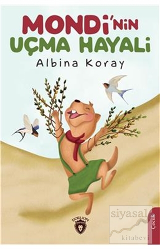 Mondi'nin Uçma Hayali
